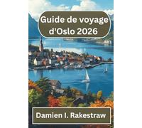 Guide de voyage d'Oslo 2026: Un voyage convivial à travers la capitale dynamique de la Norvège