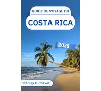Guide de voyage du Costa Rica 2026: Exploration de forêts tropicales luxuriantes, de sanctuaires fauniques et de plages ensoleillées