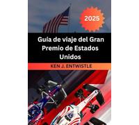 Guide de voyage du Grand Prix des États-Unis 2025 - 2026: Austin, Texas - Billets de Formule 1, conseils de voyage, expériences de fans et secrets du jour de course