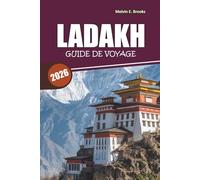 Guide de voyage du Ladakh 2026: Tout ce dont vous avez besoin pour planifier, vivre l'expérience et voyager en toute sécurité à travers le pays des merveilles himalayen de l'Inde