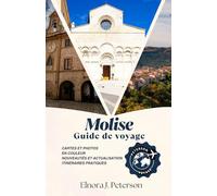 Guide de voyage du Molise 2026: Découvrez le joyau caché de l'Italie, composé de villages anciens, de paysages intemporels et de traditions authentiques