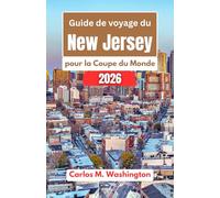 Guide de voyage du New Jersey pour la Coupe du Monde 2026: Découvrez l'accès au stade, les conseils pour les jours de match, les attractions locales, ... boutiques et les activités pour tous les âges
