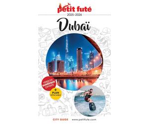 Guide de voyage - Dubaï 2025/26 | Petit Futé
