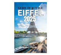 GUIDE DE VOYAGE EIFFEL 2025: Une région de paysages volcaniques, de lacs étincelants et de collines ondulantes