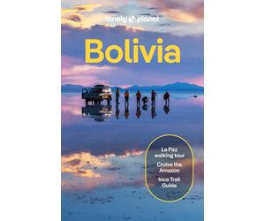 Guide de voyage (en anglais) - Bolivia - Édition 2025 | Lonely Planet