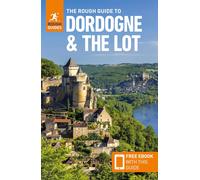 Guide de voyage (en anglais) - Dordogne & the Lot | Rough Guides