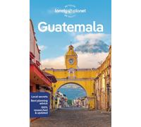 Guide de voyage (en anglais) - Guatemala | Lonely Planet