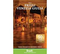 Guide de voyage (en anglais) - Italy : Friuli Venezia Giulia 2026 | Bradt