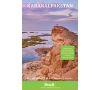 Guide de voyage (en anglais) - Karakalpakstan | Bradt