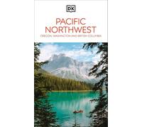 Guide de voyage (en anglais) - Pacific Northwest (Oregon, Washington, British Columbia ) | Eyewitness