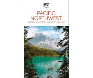 Guide de voyage (en anglais) - Pacific Northwest (Oregon, Washington, British Columbia ) | Eyewitness