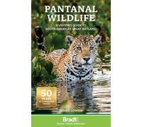 Guide de voyage (en anglais) - Pantanal Wildlife (Brésil) | Bradt