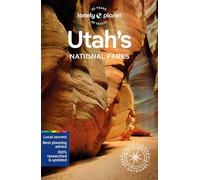 Guide de voyage (en anglais) - Utah's National Park - Édition 2024 | Lonely Planet