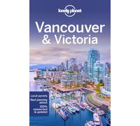 Guide de voyage (en anglais) - Vancouver & Victoria | Lonely Planet