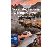 Guide de voyage (en anglais) - Yosemite, Sequoia & Kings Canyon National Parks - Édition 2024 | Lonely Planet