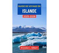 Guide de voyage en Islande 2025-2026: À la découverte des merveilles glaciaires, des paysages volcaniques et des traditions nordiques intemporelles
