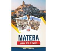 GUIDE DE VOYAGE EN MATERA 2026: Découvrez des joyaux cachés, des monuments historiques, des conseils de voyage et des expériences de vacances inoubliables