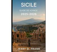 Guide de voyage en Sicile 2025-2026