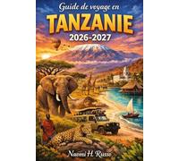 Guide de voyage en Tanzanie 2026-2027