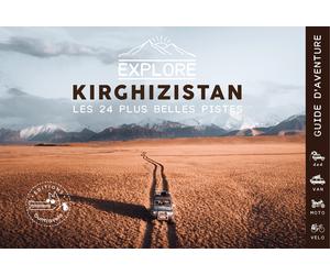 Guide de voyage - Explore Kirghizistan, Les 24 plus belles pistes van, 4x4, moto & vélo | OunTravela