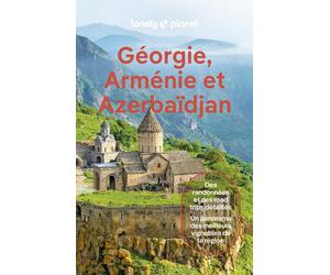 Guide de voyage - Géorgie, Arménie & Azerbaïdjan - Édition 2024 | Lonely Planet