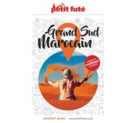 Guide de voyage - Grand Sud Marocain 2026/27 | Petit Futé