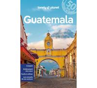 Guide de voyage - Guatemala - Édition 2023 | Lonely Planet
