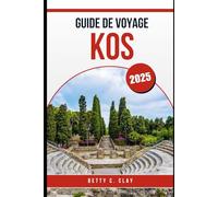 GUIDE DE VOYAGE KOS 2025: Explorez les plages ensoleillées et l'histoire de l'île grecque en Turquie cette année