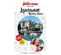 Guide de voyage - Lausanne, Riviera suisse 2024/25 | Petit Futé