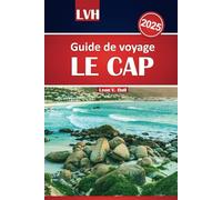 Guide de voyage Le Cap 2025: Explorez les attractions incontournables, les meilleures plages, les visites de vignobles et les conseils d'aventure pour un voyage inoubliable en Afrique du Sud