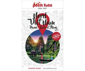 Guide de voyage - Nord Vietnam, Hanoi & Baie d'Along 2026/27 | Petit Futé
