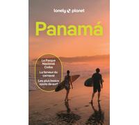 Guide de voyage - Panama 2026 | Lonely Planet