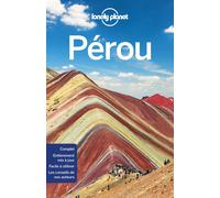 Guide de voyage - Pérou 2026 | Lonely Planet