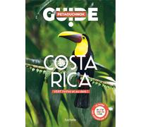 Guide de voyage Petaouchnok - Costa Rica - Édition 2025 | Hachette
