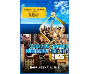 GUIDE DE VOYAGE PETIT À NEW YORK 2026: Découvrez les États-Unis comme un local avec des dépenses intelligentes.