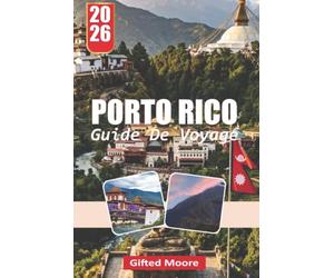 GUIDE DE VOYAGE PORTO RICO 2026: Un voyage à travers les côtes vibrantes, les rues coloniales et le cœur de la forêt tropicale de Porto Rico, où le ... se mêlent en une seule histoire vivante