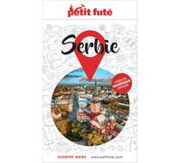 Guide de voyage - Serbie 2026/27 | Petit Futé