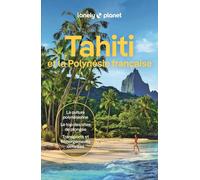 Guide de voyage - Tahiti et la Polynésie française 2025 | Lonely Planet