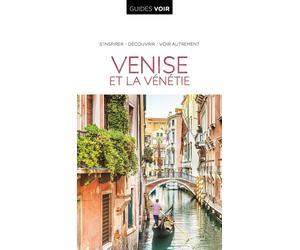 Guide de voyage - Venise & la Vénétie - Édition 2024 | Guides Voir