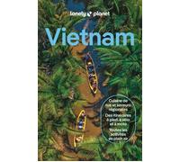 Guide de voyage - Vietnam - Édition 2025 | Lonely Planet