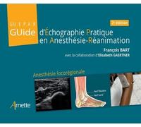 Guide d'échographie pratique en anesthésie-réanimation