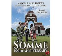 Guide définitif des champs de bataille du Major et de Mme Holt Somme