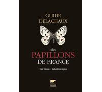 Guide Delachaux des papillons de France - Tom Tolman - Delachaux et niestlé - broché - Guide