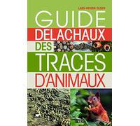 Guide Delachaux des traces d'animaux