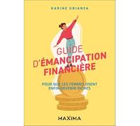 Maximaholland – Guide d'émancipation financière – Pour que les femmes osent enfin devenir riches