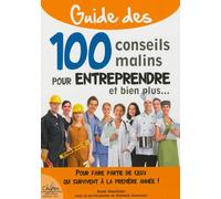 Guide des 100 conseils malins pour entreprendre - René Moulinier - Chiron - broché - Guide