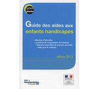 Guide des aides aux enfants handicapes