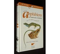 Guide des amphibiens et reptiles d'Europe
