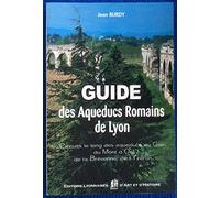 Guide des aqueducs romains de Lyon
