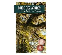 Guide des arbres et arbustes de France